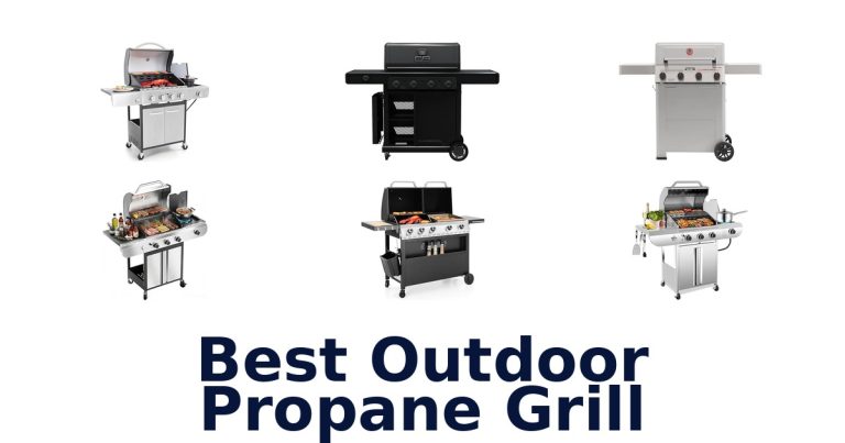 best outdoor propane grill