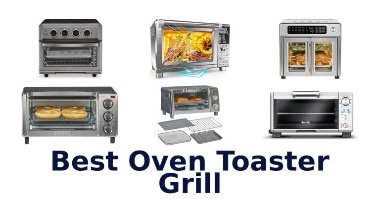 best oven toaster grill