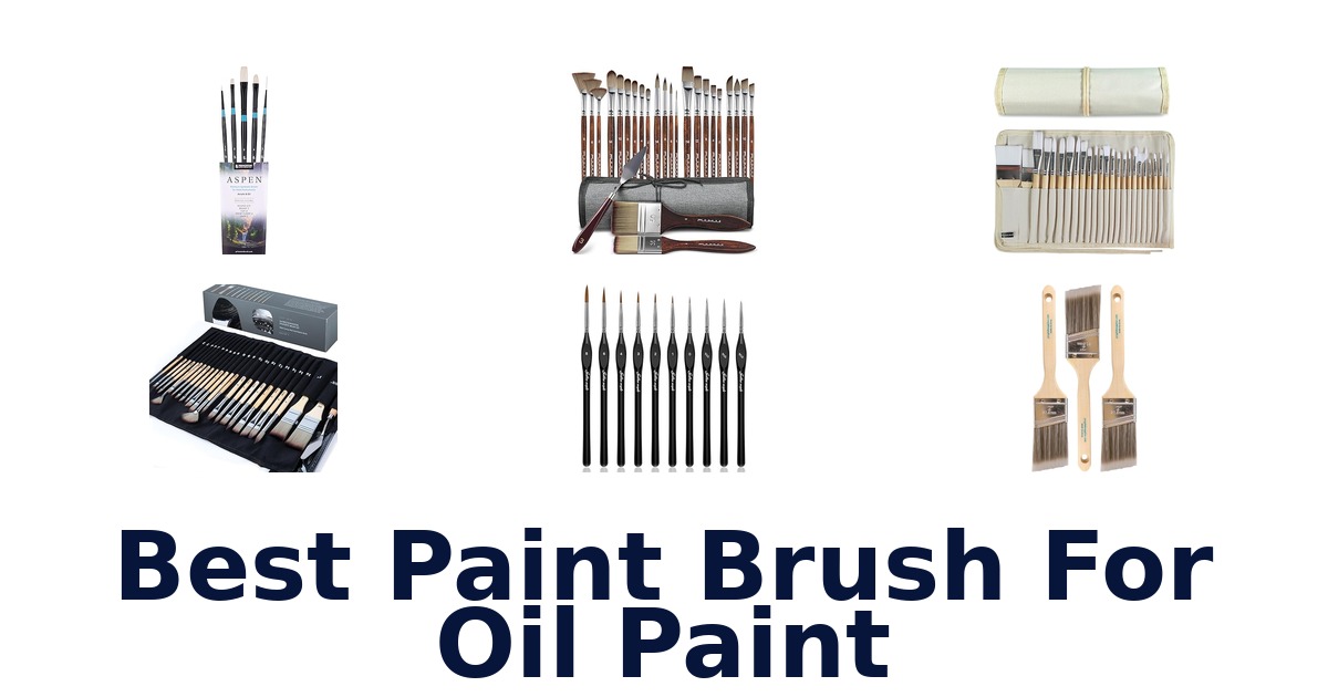 best paint brush for oil paint