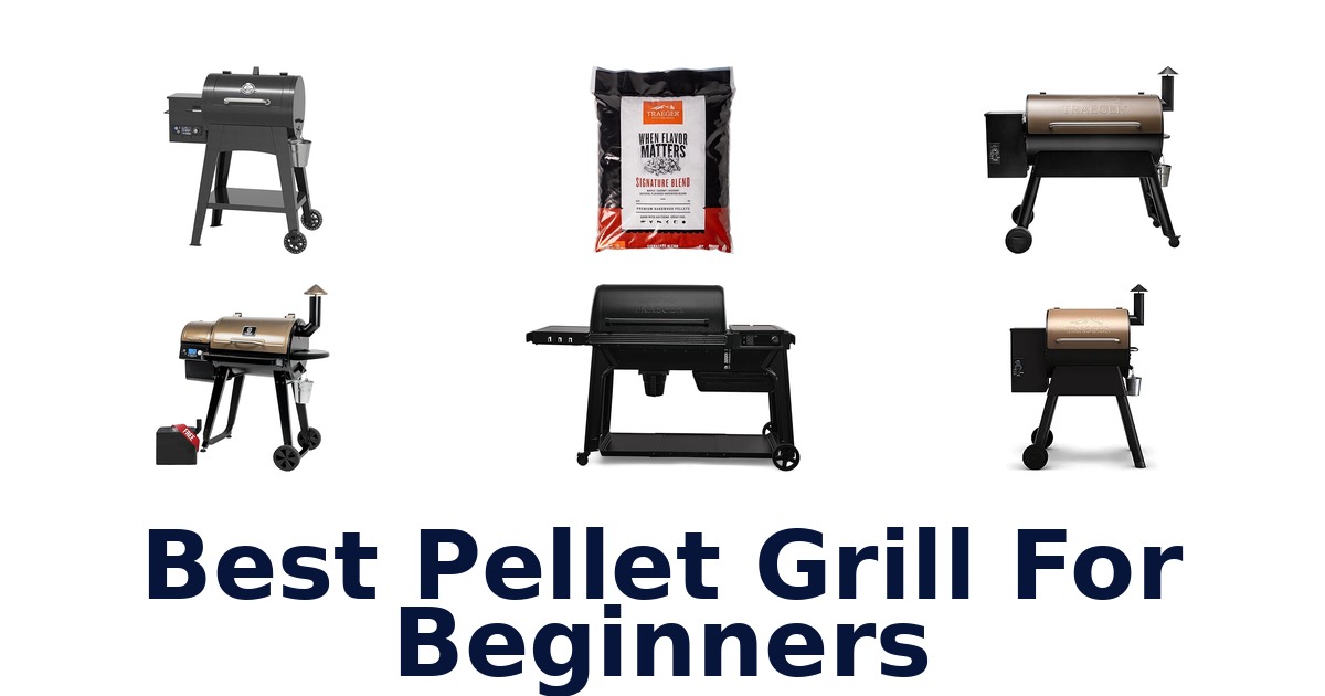 best pellet grill for beginners