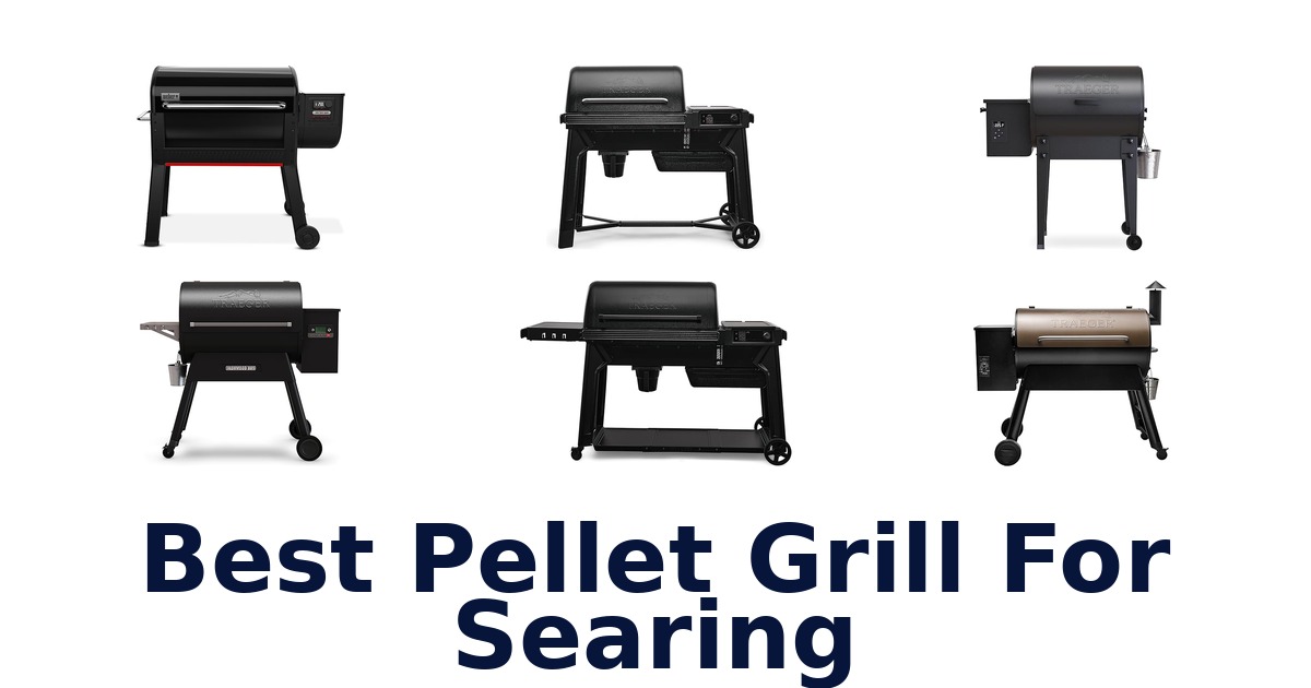 best pellet grill for searing