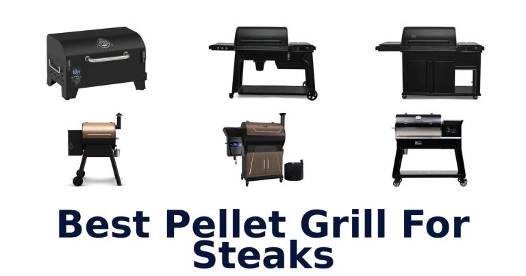best pellet grill for steaks