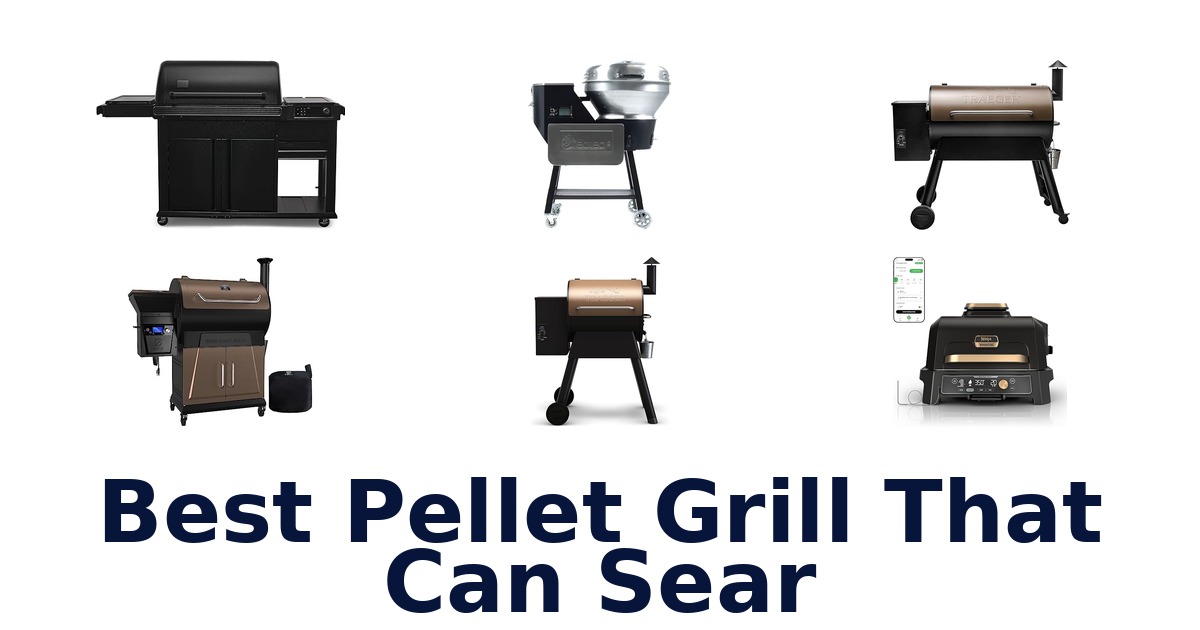best pellet grill that can sear