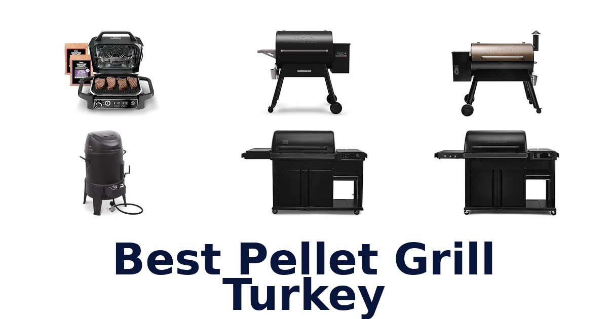 best pellet grill turkey