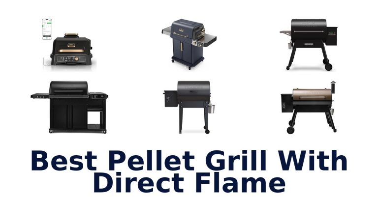 best pellet grill with direct flame