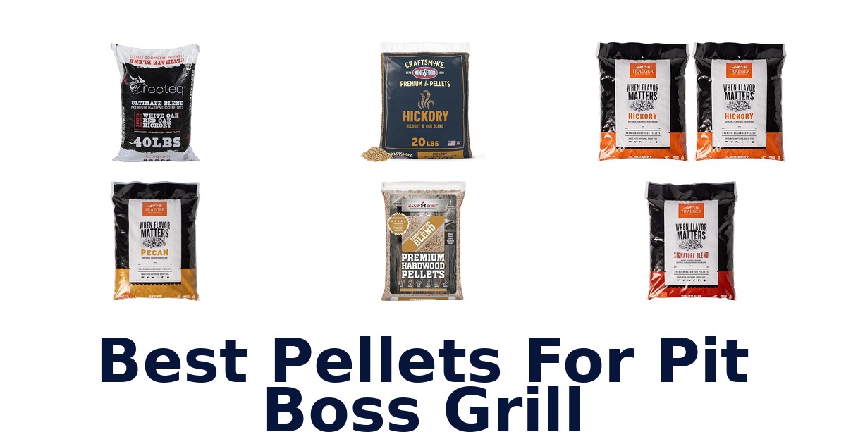 best pellets for pit boss grill