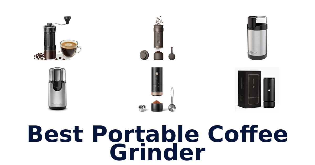 best portable coffee grinder