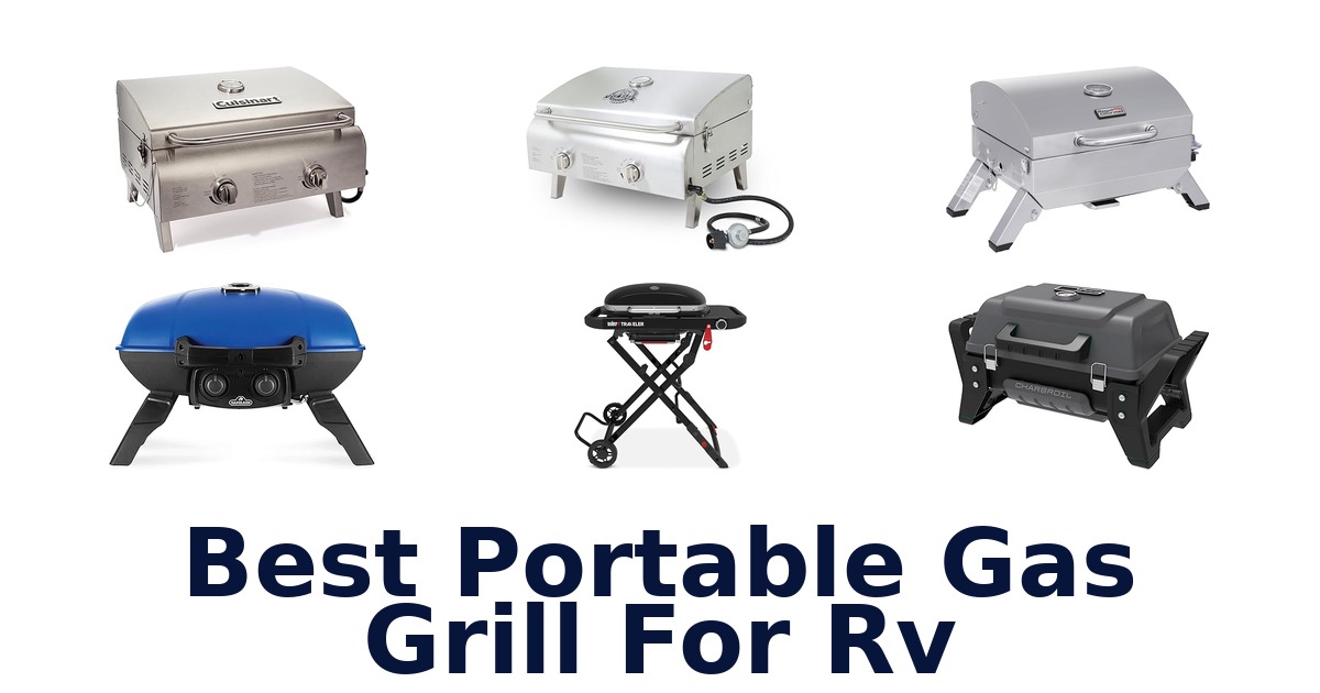 best portable gas grill for rv