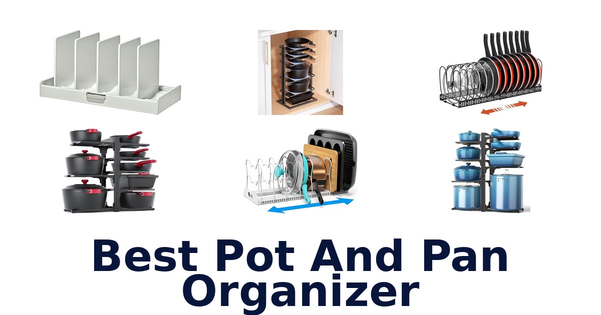 best pot and pan organizer