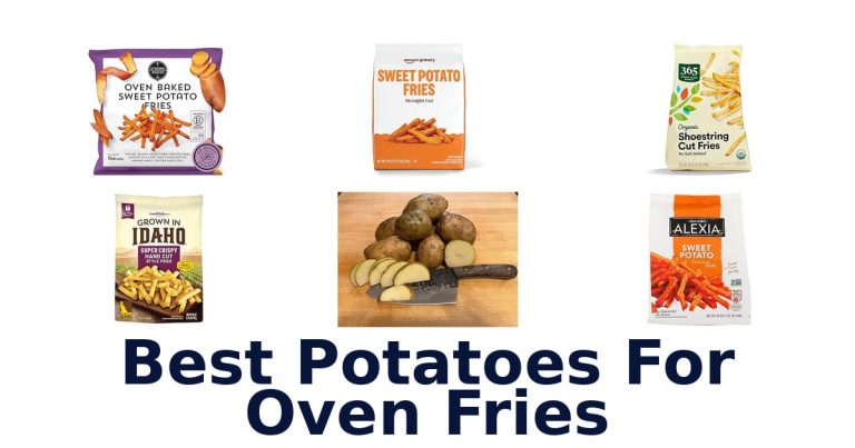 best potatoes for oven fries