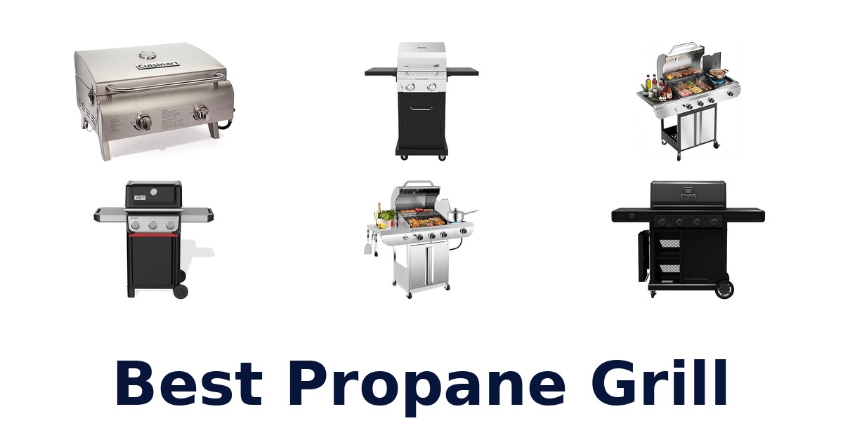 best propane grill
