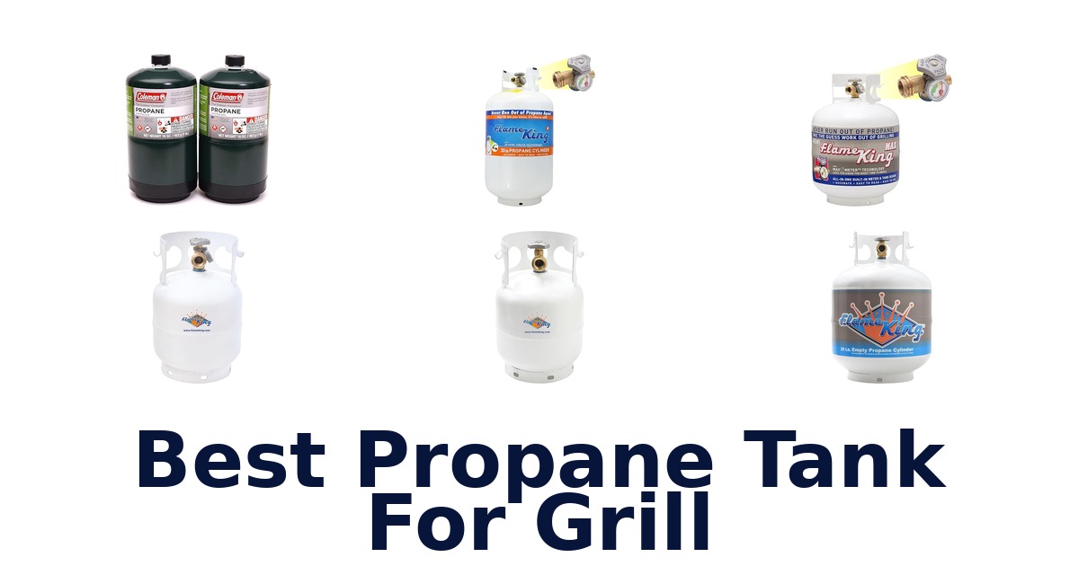 best propane tank for grill