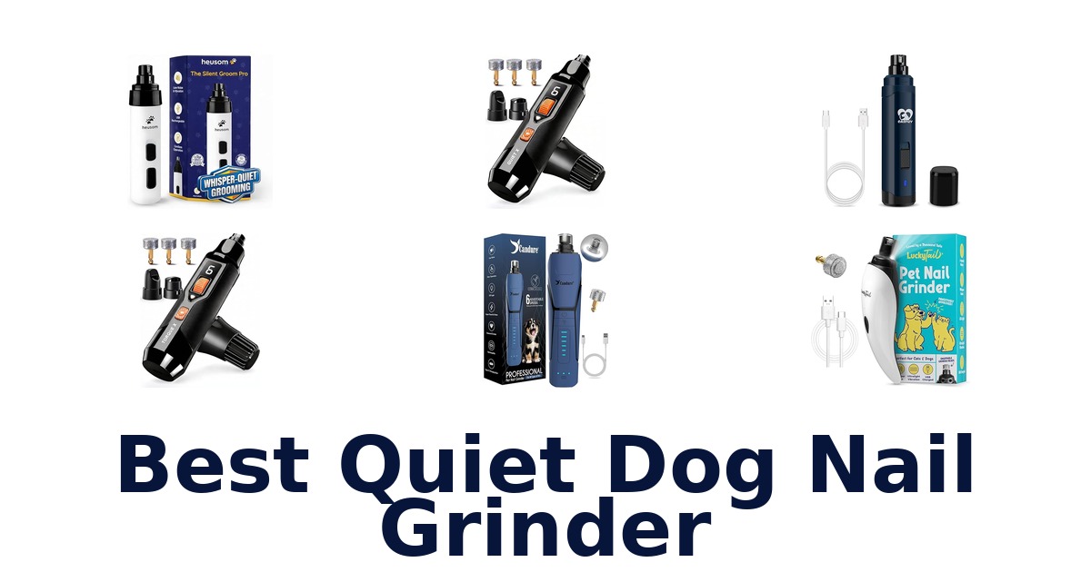 best quiet dog nail grinder