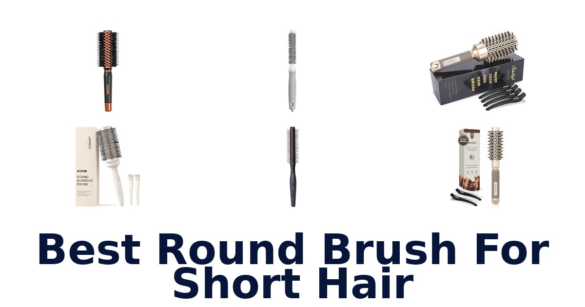 best round brush for short hair