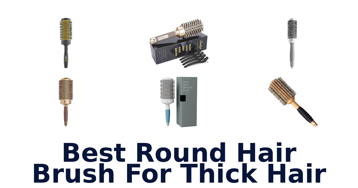 best round hair brush for thick hair
