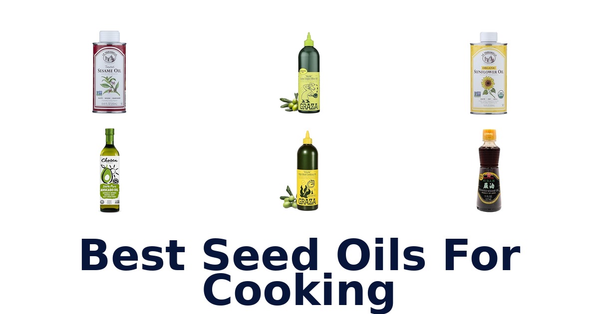 best seed oils for cooking