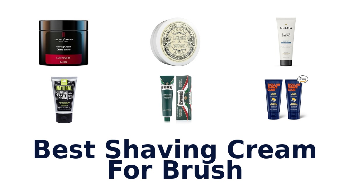 best shaving cream for brush