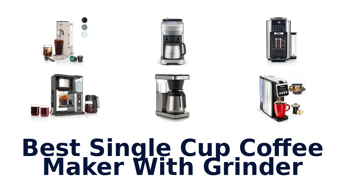 best single cup coffee maker with grinder