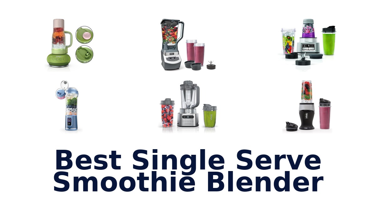 best single serve smoothie blender