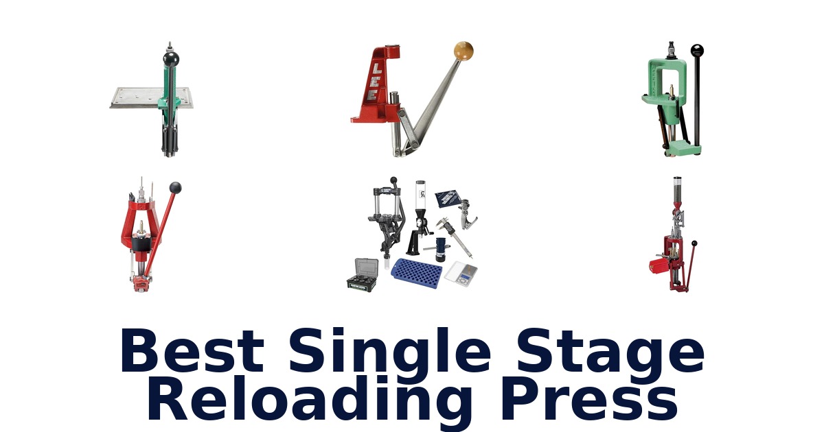 best single stage reloading press