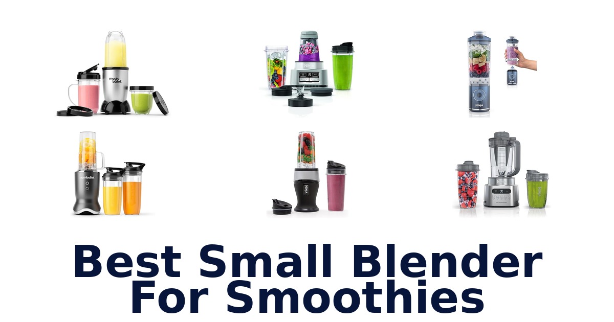 best small blender for smoothies