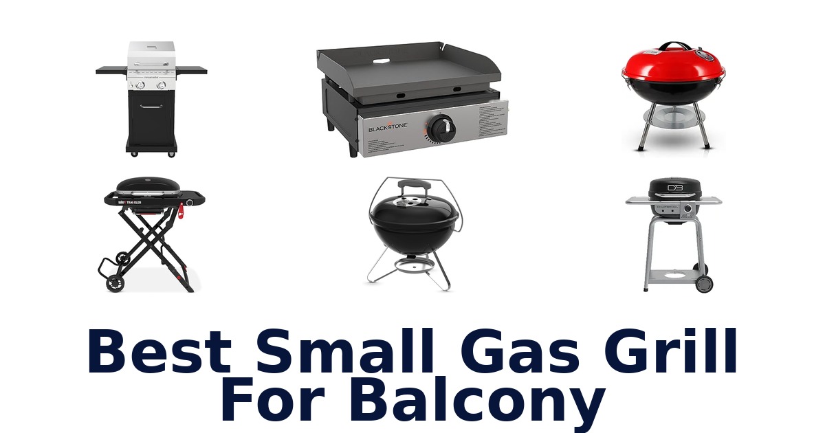 best small gas grill for balcony