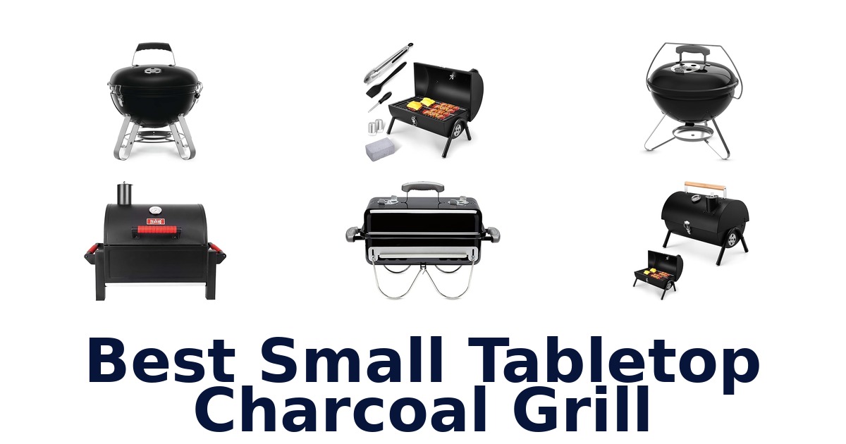 best small tabletop charcoal grill