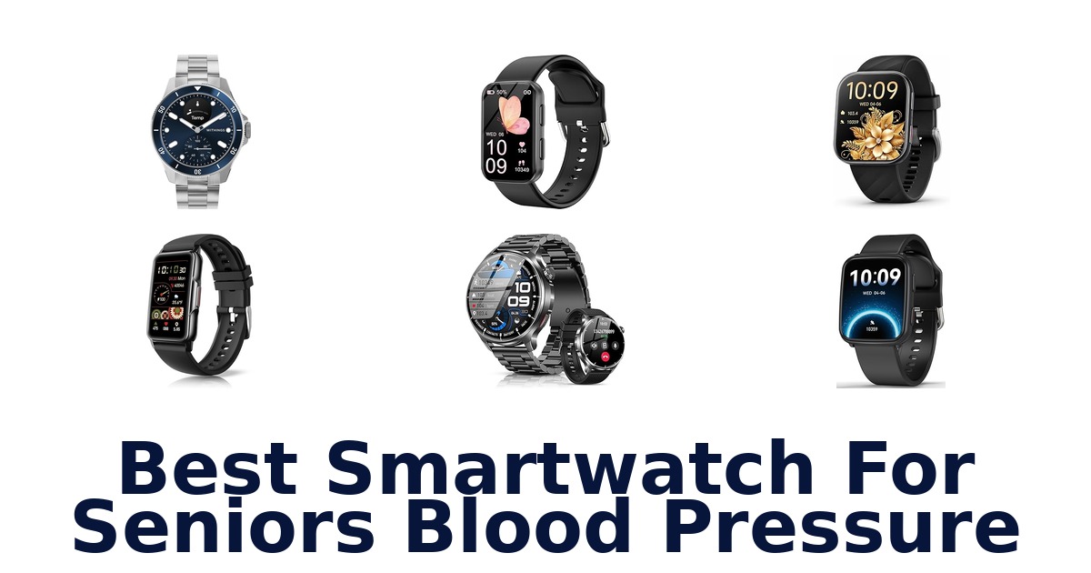 best smartwatch for seniors blood pressure