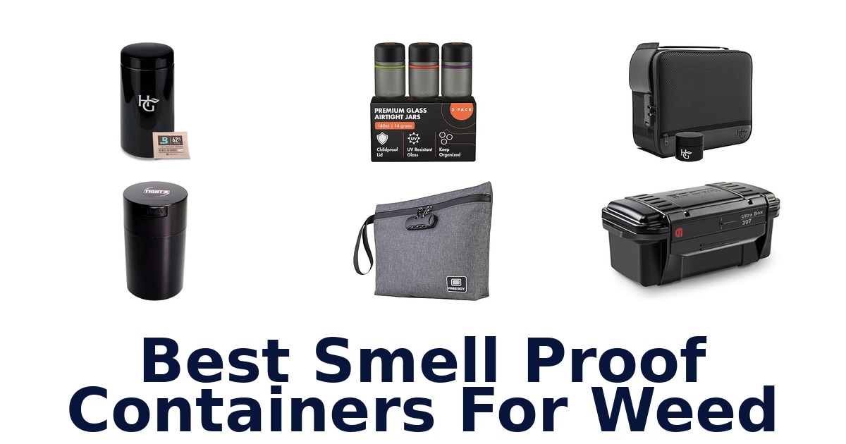 best smell proof containers for weed
