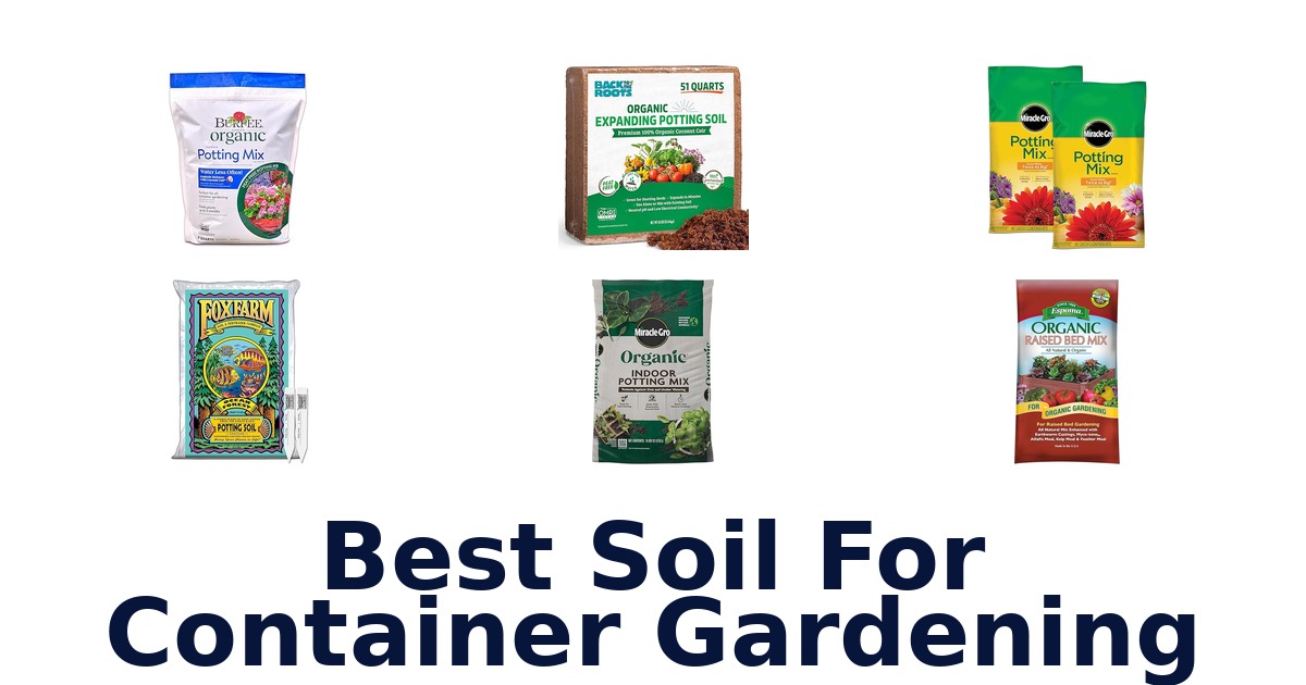 best soil for container gardening