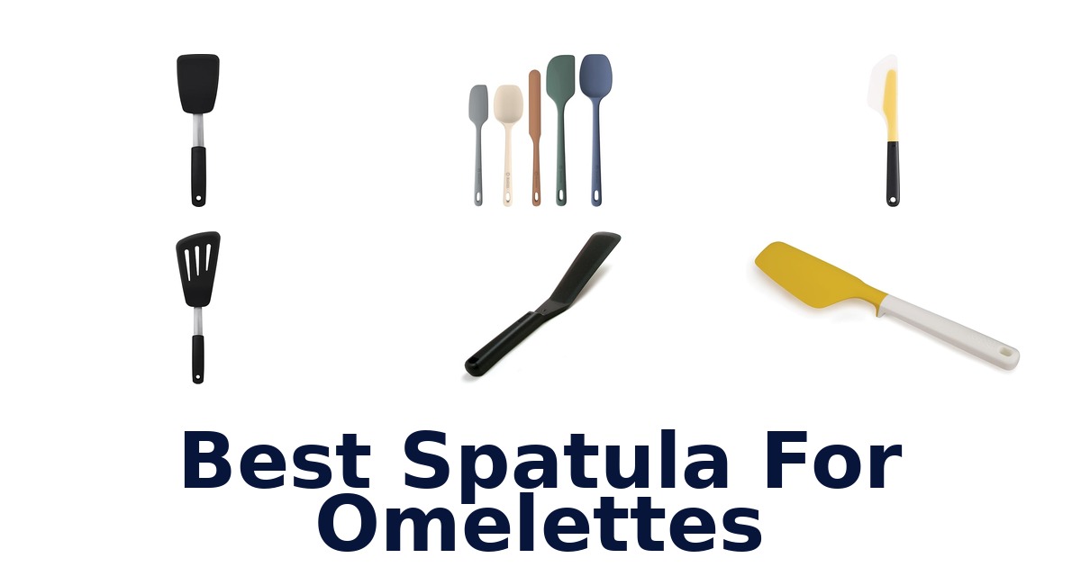 best spatula for omelettes