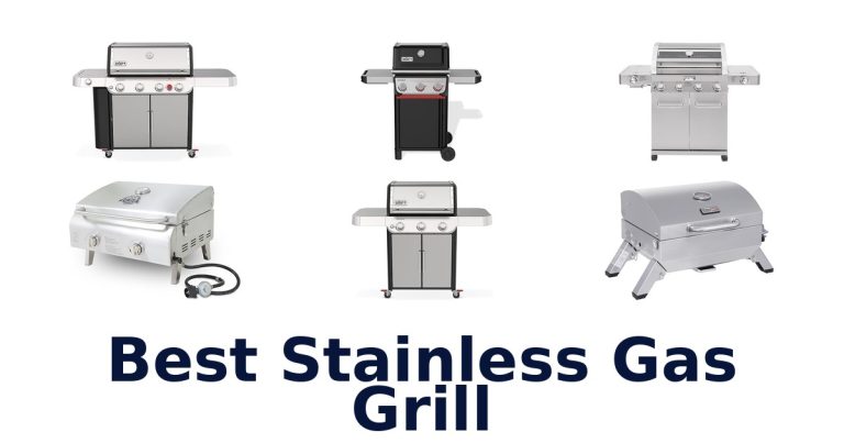best stainless gas grill