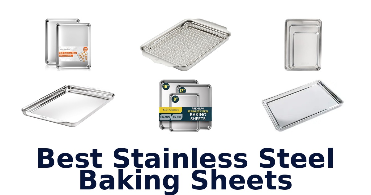 best stainless steel baking sheets