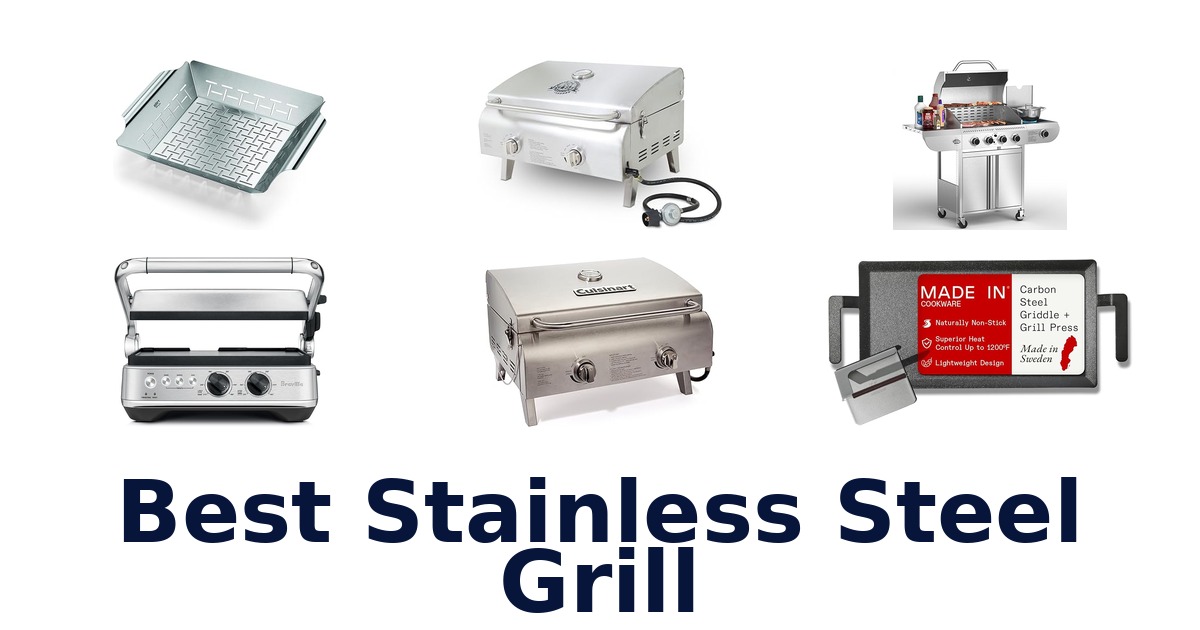 best stainless steel grill