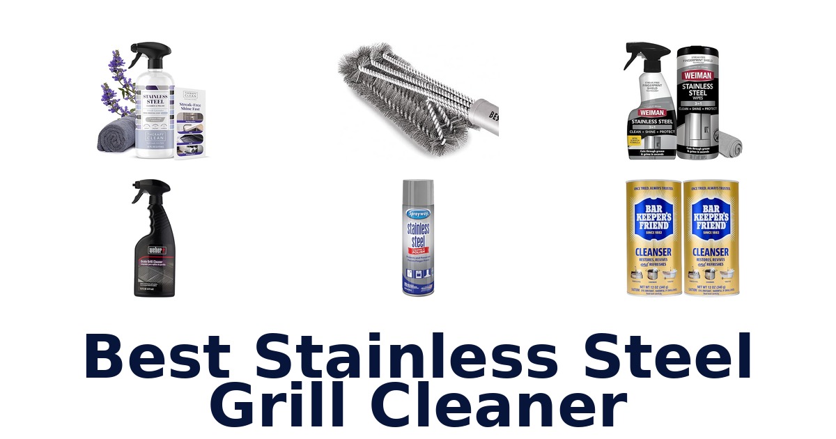 best stainless steel grill cleaner