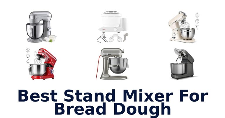 best stand mixer for bread dough