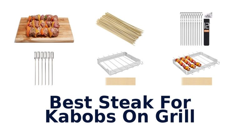 best steak for kabobs on grill