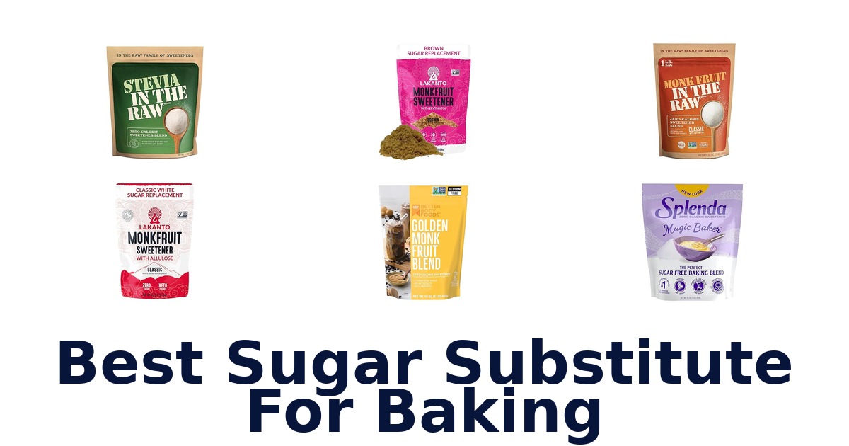 best sugar substitute for baking