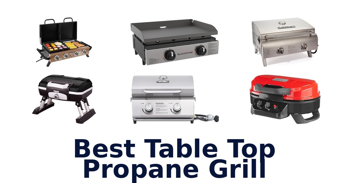 best table top propane grill