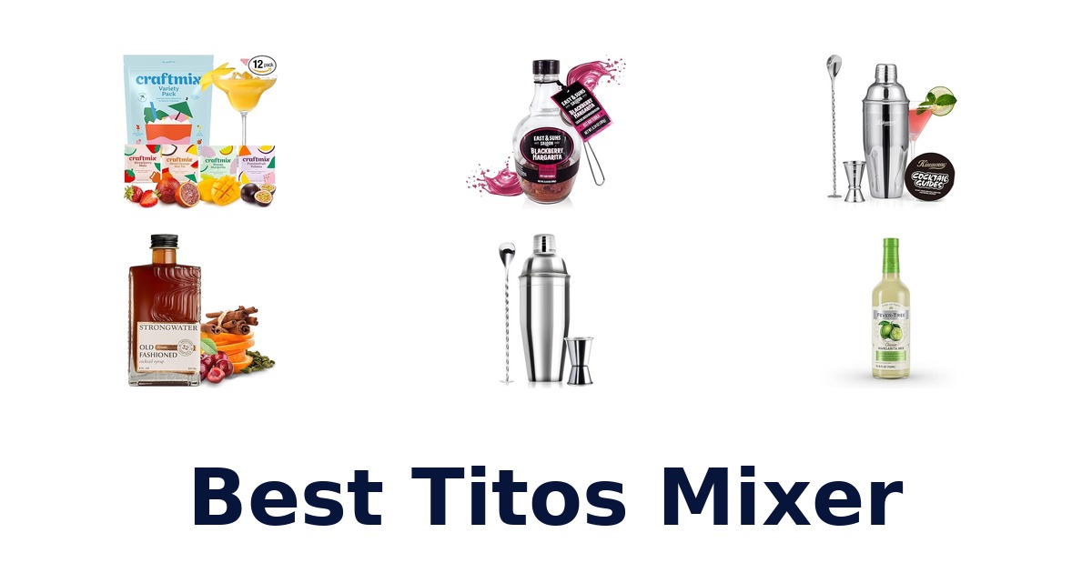 best titos mixer