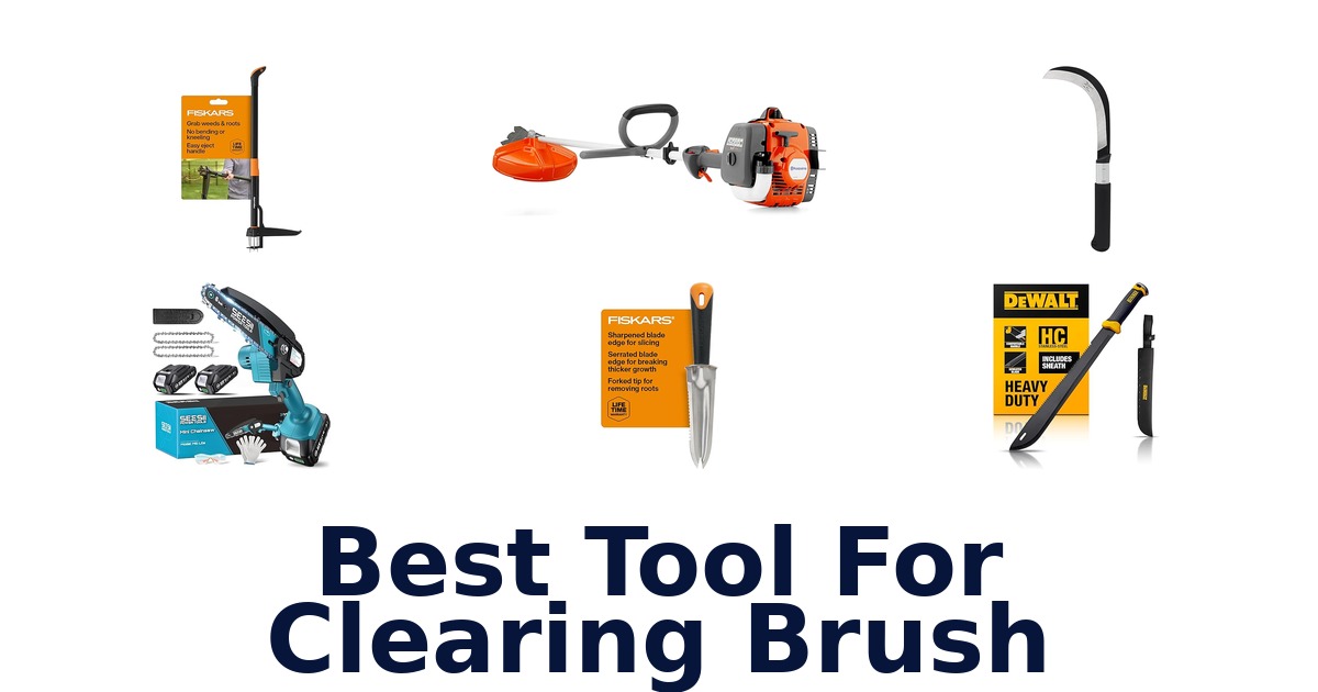 best tool for clearing brush