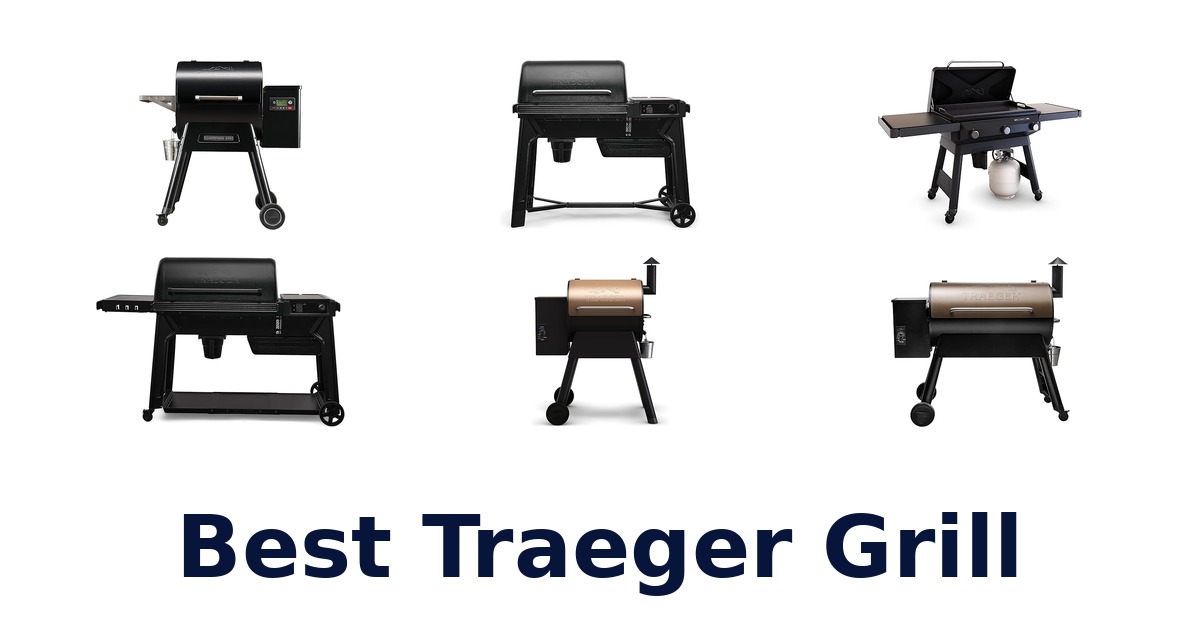 best traeger grill