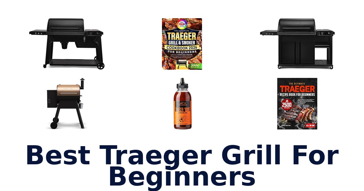 best traeger grill for beginners
