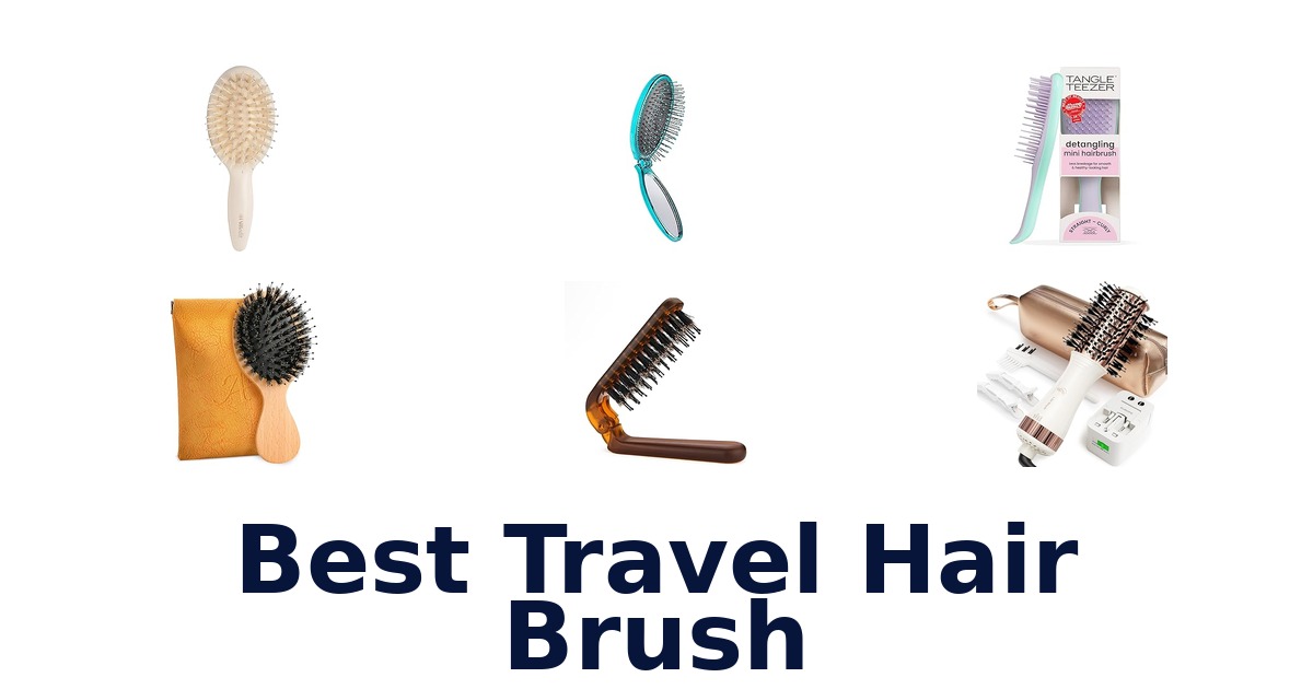 best travel hair brush