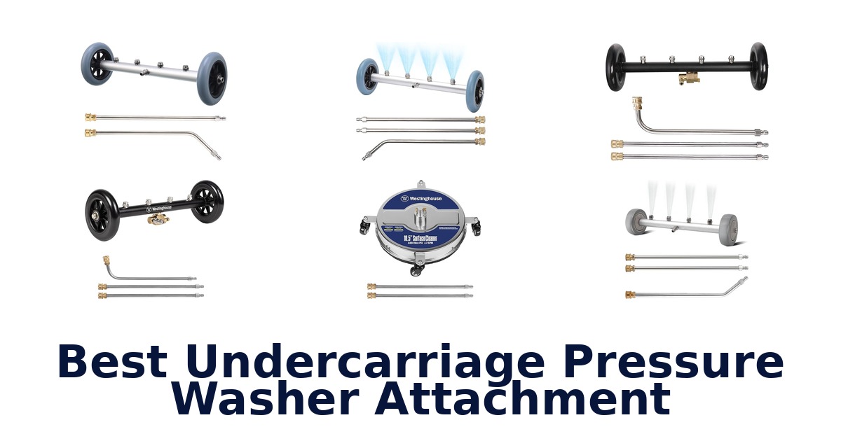 best undercarriage pressure washer attachment