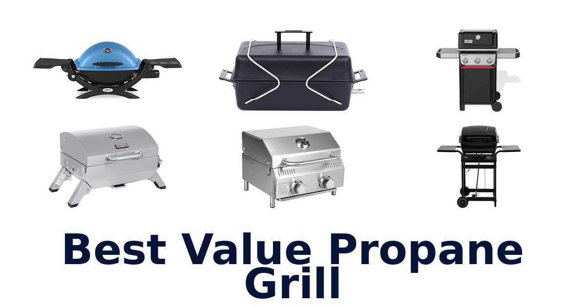 best value propane grill