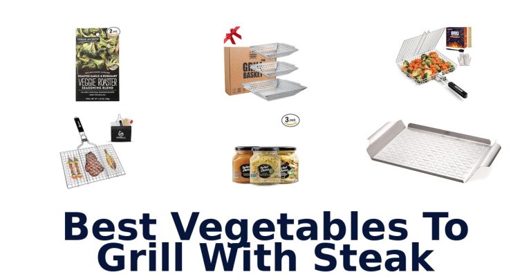 best vegetables to grill with steak