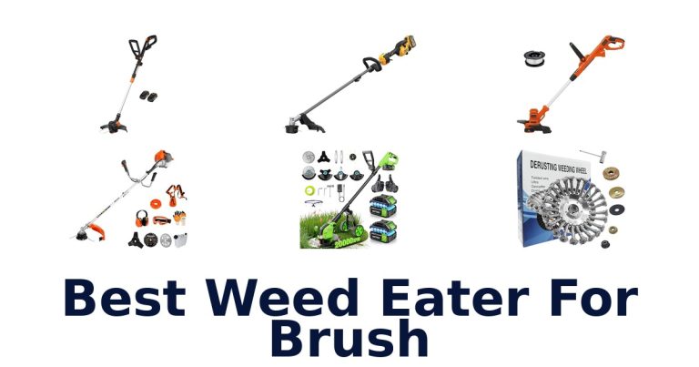best weed eater for brush