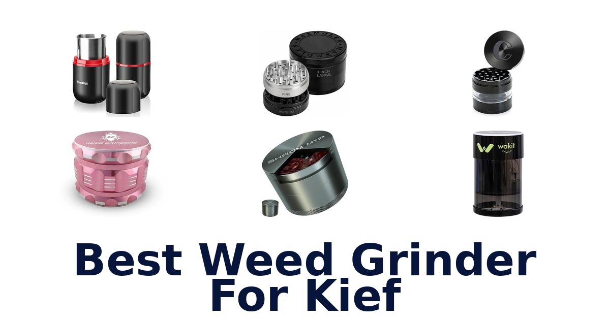 best weed grinder for kief