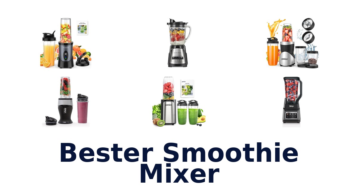 bester smoothie mixer
